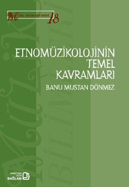 Etnomüzikolojinin Temel Kavramları - Kavramlar, Terimler, İsimler