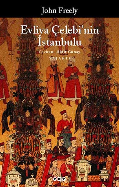 Evliya Çelebi’nin İstanbulu