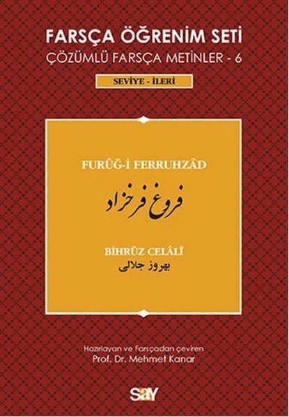 Farsça Öğrenim Seti 6 (Seviye İleri ) Furug-i Ferruhzad  Çözümlü Farsça Metinler 6