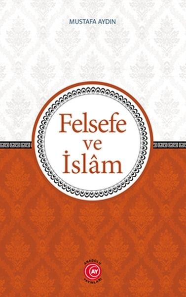 Felsefe Ve İslam
