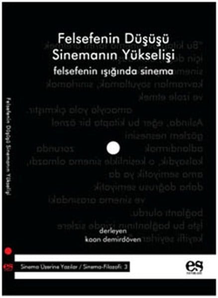 Felsefenin Düşüşü Sinemanın Yükselişi  Felsefenin Işığında Sinema