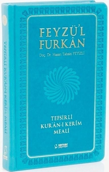 Feyzü'l Furkan Tefsirli Kur'an-ı Kerim Meali (Cep Boy - Sadece Meal - Ciltli - Turkuaz)