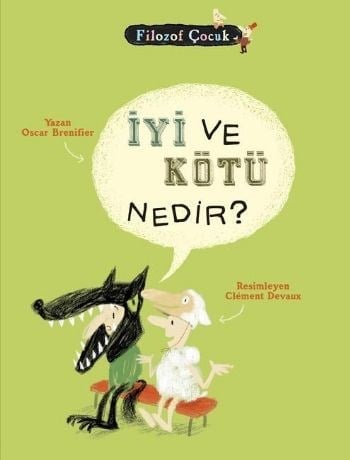 Filozof Çocuk - İyi ve Kötü Nedir ?