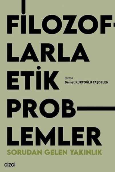 Filozoflarla Etik Problemler