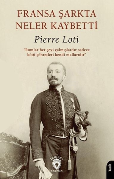Fransa Şarkta Neler Kaybetti?