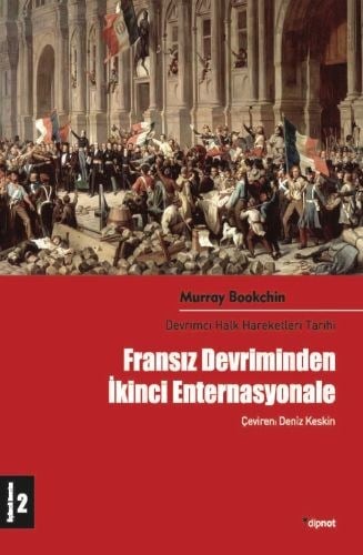 Fransız Devriminden İkinci Enternasyonale: Devrimci Halk Hareketleri Tarihi 2