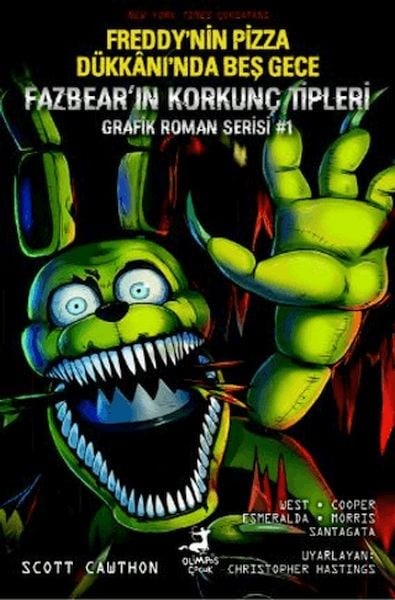 Freddy’nin Pizza Dükkanı’nda Beş Gece: Fazbear’ın Korkunç Tipleri Grafik Roman Serisi #1