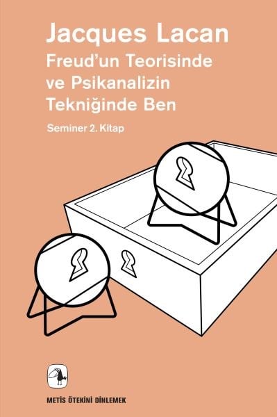 Freud’un Teorisinde ve Psikanalizin Tekniğinde Ben