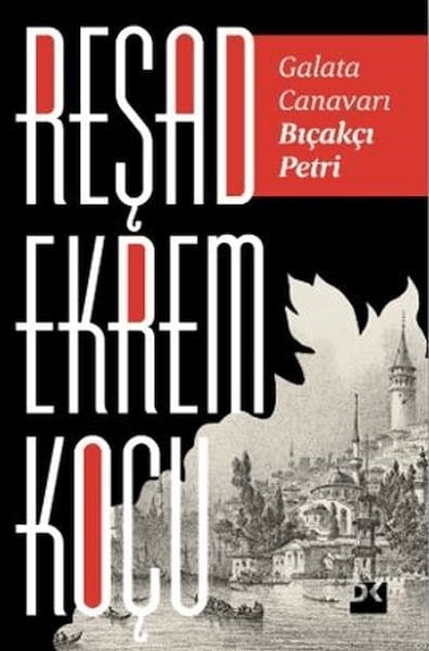 Galata Canavarı Bıçakçı Petri