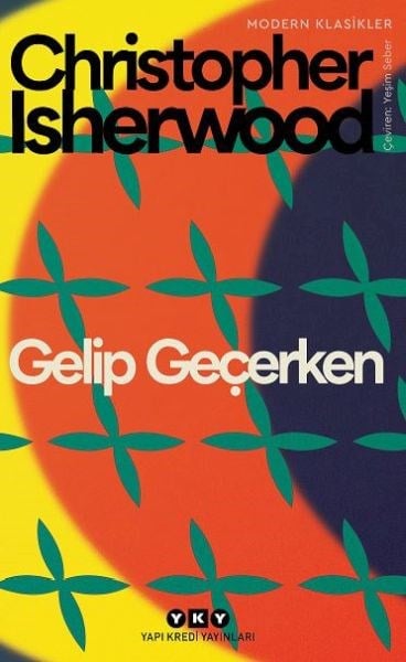 Gelip Geçerken - Modern Klasikler