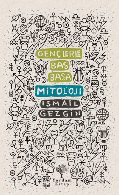 Gençlerle Baş Başa Mitoloji