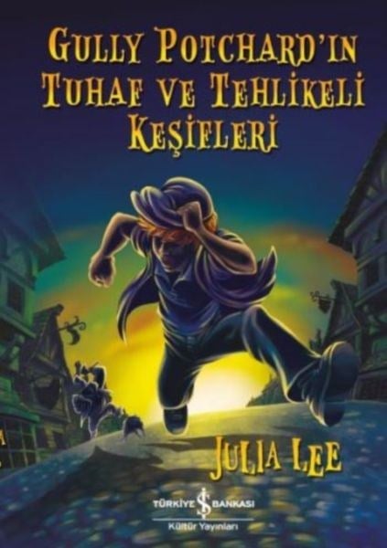 Gully Potchard’ın Tuhaf ve Tehlikeli Keşifleri