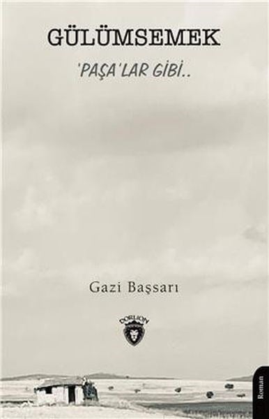 Gülümsemek Paşalar Gibi..
