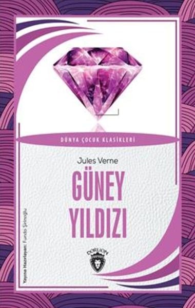 Güney Yıldızı Dünya Çocuk Klasikleri (7-12 Yaş)