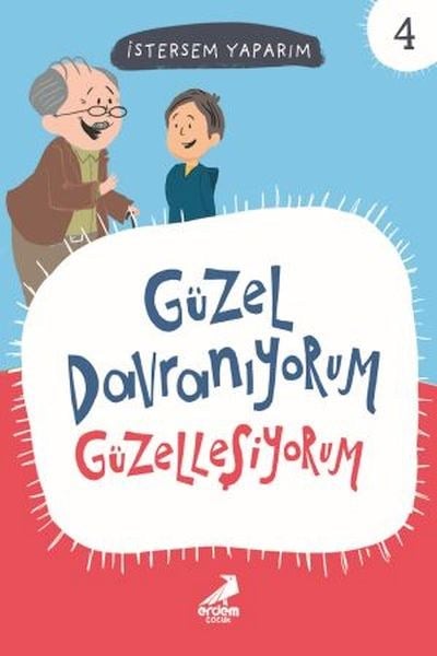 Güzel Davranıyorum Güzelleşiyorum - İstersem Yaparım