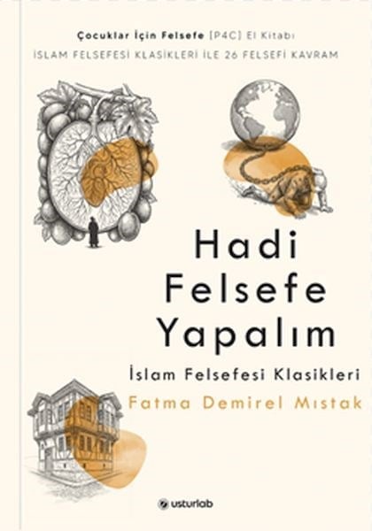 Hadi Felsefe Yapalım - 3 - İslam Felsefesi Klasikleri