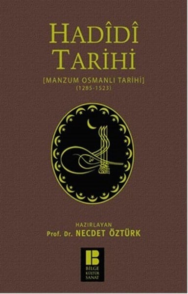 Hadidi Tarihi  Manzum Osmanlı Tarihi (1285-1523)