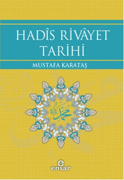 Hadis Rivayet Tarihi