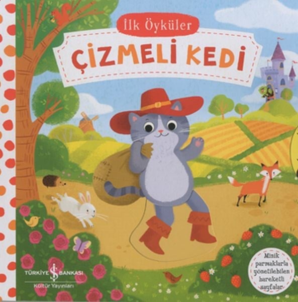 Hareketli Çizmeli Kedi - İlk Öyküler