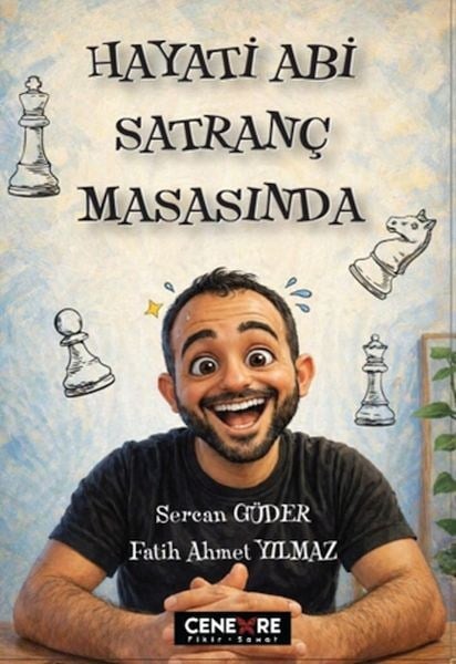 Hayati Abi Satranç Masasında