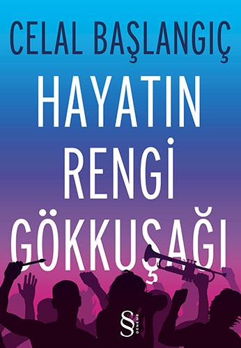 Hayatın Rengi Gökkuşağı