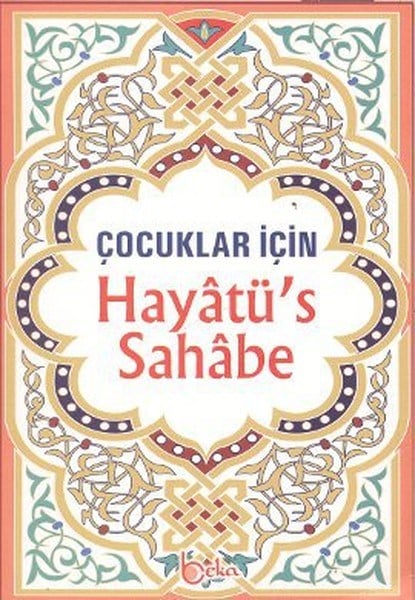 Hayatü's Sahabe / Çocuklar İçin