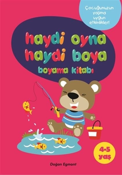 Haydi Oyna Haydi Boya Boyama Kitabı 1 (4-5 Yaş)
