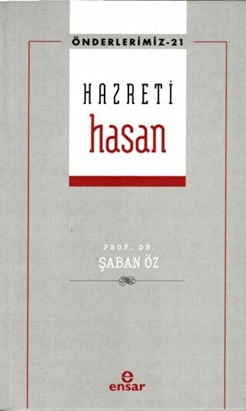 Hazreti Hasan (Önderlerimiz-21)