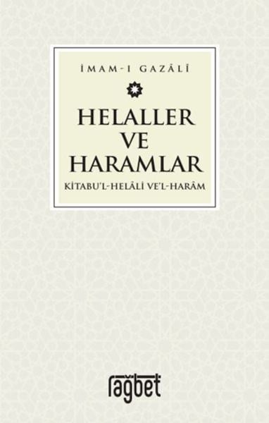 Helaller ve Haramlar - Kitabu’l-Helali Ve’l-Haram