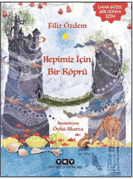 Hepimiz İçin Bir Köprü