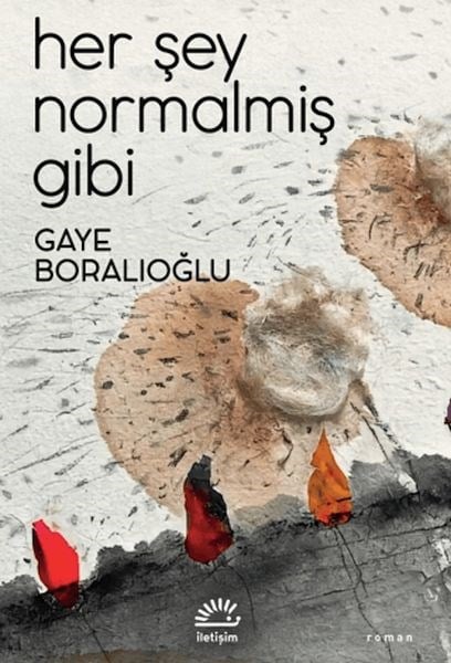 Her Şey Normalmiş Gibi