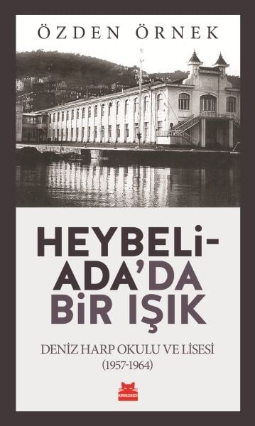 Heybeliada'da Bir Işık