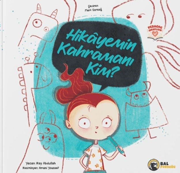 Hikayemin Kahramanı Kim?