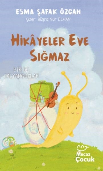 Hikâyeler Eve Sığmaz