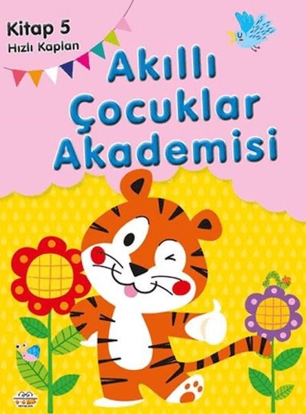 Hızlı Kaplan Akıllı Çocuklar Akademisi