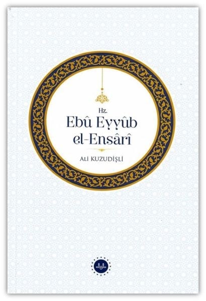 Hz Ebu Eyyub El Ensari