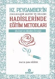 Hz. Peygamberin (s.a.v.) Hadislerinde Eğitim Metodları
