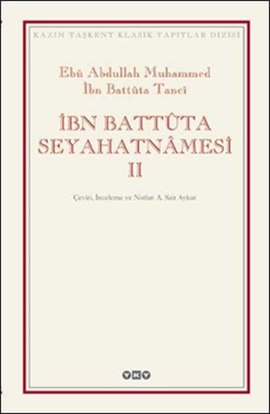 İbn Battuta Seyahatnâmesi (2 Cilt - Kutulu)