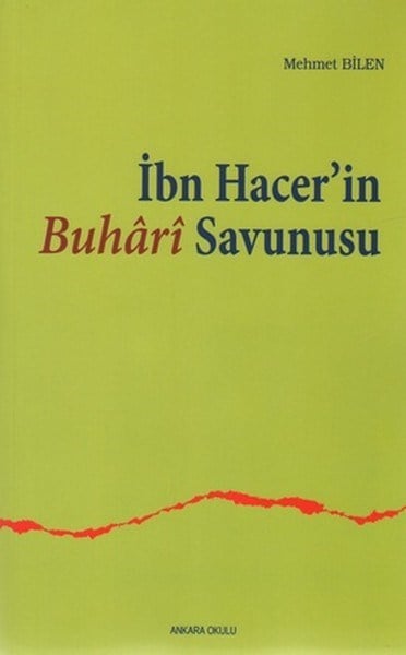 İbn Hacer'in Buhari Savunusu