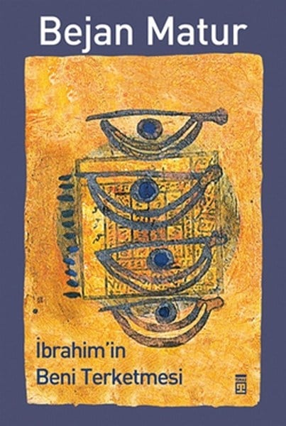 İbrahim'in Beni Terketmesi