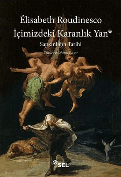 İçimizdeki Karanlık Yan: Sapkınlığın Tarihi
