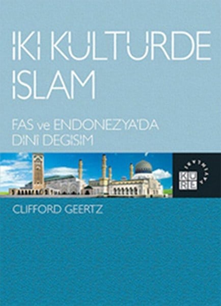İki Kültürde İslam  Fas ve Endonesya'da Dini Değişim