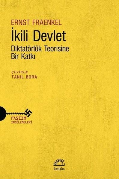 İkili Devlet  - Diktatörlük Teorisine Bir Katkı