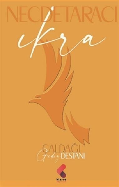 İkra - Çaldağı - Gediz Destanı