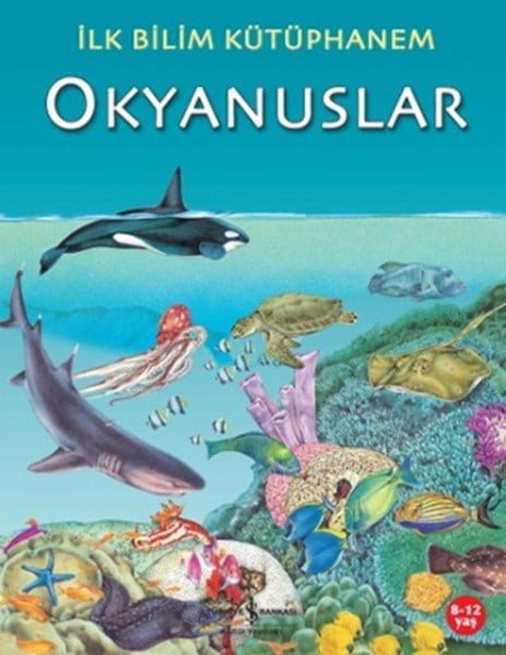 İlk Bilim Kütüphanem Okyanuslar