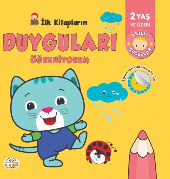 İlk Kitaplarım-Duyguları Öğreniyorum - 0-6 Yaş Yayınları