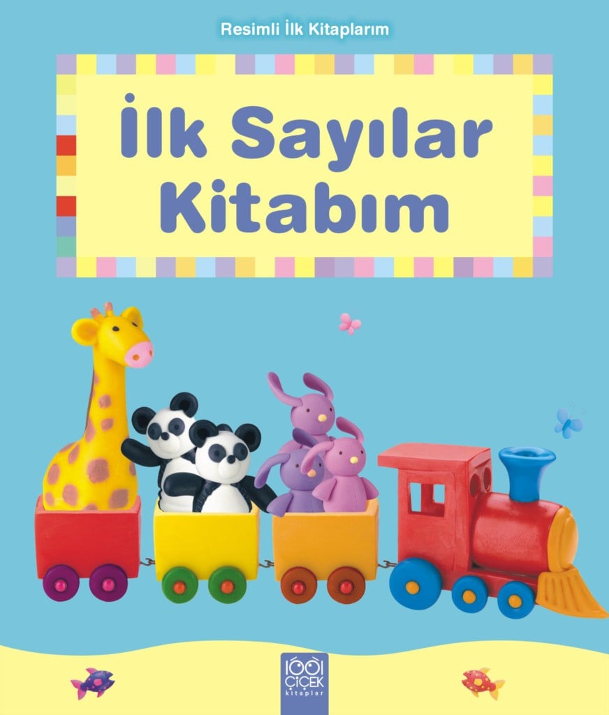 İlk Sayılar Kitabım - Resimli İlk Kitaplarım