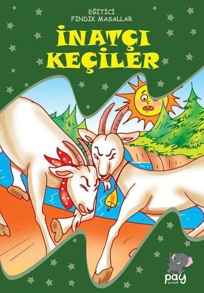 İnatçı Keçiler - Eğitici Fındık Masallar