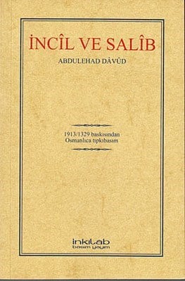 İncil ve Salib (Osmanlıca)