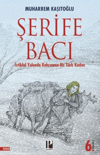 İstiklal Yolunda Kahraman Bir Türk Kadını